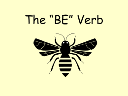 The “BE” Verb - Twelve Bridges Elementary FLL