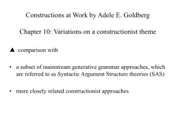 Kotoe`s slides on Goldberg, Chapter 10 and Croft & Cruse, Chapter 10