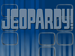 Jeopardy Grammar - Nouns, verbs, preps, parts of sent.,[2]