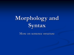 Morph & Synt slides 10 - Linguistics and English Language