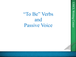 "To Be" Verbs and Passive Voice