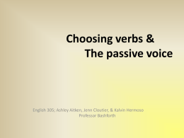 Choosing verbs& The passive voice