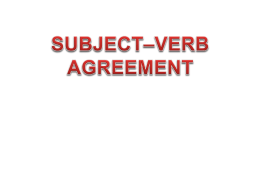 VERBS – Subject-Verb Agreement