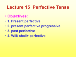 1. Present perfective