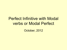 Perfect Infinitive with Modal verbs or Modal Perfect