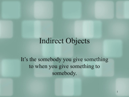 Indirect Objects - Parkland School District
