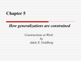 Masako`s slides on Goldberg, Chapter 5-6