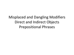Misplaced Modifiers, Direct and Indirect
