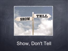 Show, Don`t Tell