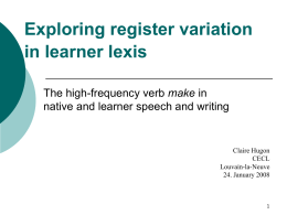 Exploring register variation in learner lexis: The high