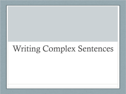 Writing Complex Sentences