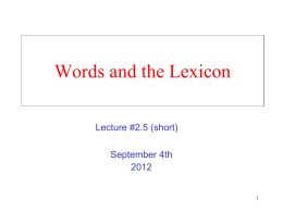 Words and the Lexicon