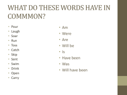 WHAT DO THESE WORDS HAVE IN COMMMON?