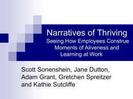 Narratives of Thriving: Seeing How Employees Construe Moments