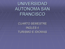 Present Simple Tense - Universidad Autónoma San Francisco