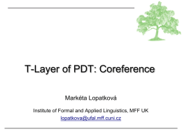 coreference - Institute of Formal and Applied Linguistics