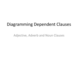 Diagramming Dependent Clauses
