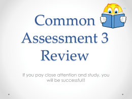 Common Assessment 3 Review