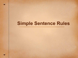 PowerPoint Presentation - Simple Sentence rules