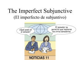 The imperfect subjunctive