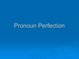 Pronoun Perfection