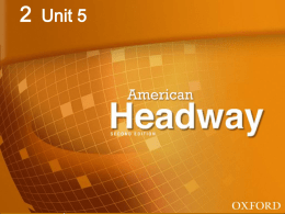 American Headway 2: Unit 5