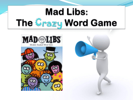 Mad Libs: The Crazy Word Game