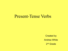 Present Tense Verbs