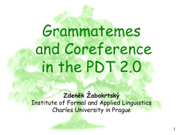 PDT 2.0 - Institute of Formal and Applied Linguistics