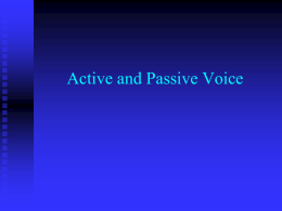Active and Passive Voice & Troublesome Verbs