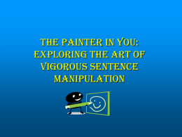 The Painter in You: Exploring the Art of Vigorous Sentence