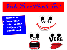 Verbs Have Moods Too!