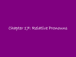 Chapter 17: Relative Pronouns