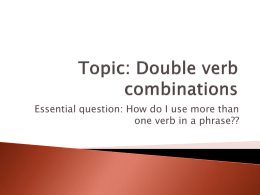 Double Verb Lesson and practice