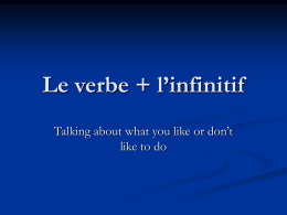 Le verbe + l`infinitive