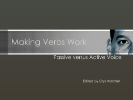 Active/Passive Voice Notes
