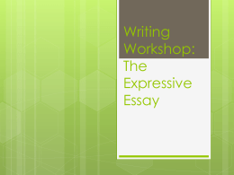 Writing Workshop The Expressive Essay