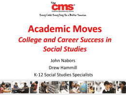 Academic Moves PD - CMS High School Social Studies