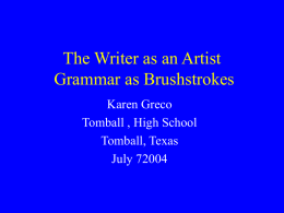 The Writer as an Artist Grammar as Brushstrokes