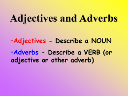 Adjectives and Adverbs Intro