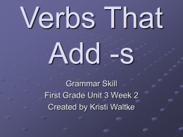 Verbs That Add -s