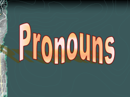 Why Use Pronouns?