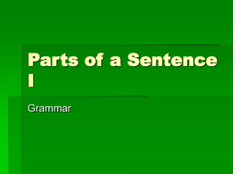 Parts of a Sentence I
