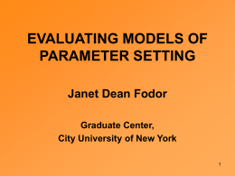 EVALUATING MODELS OF PARAMETER SETTING - CUNY