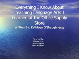 Everything I Know About Teaching Language Arts I Learned at the