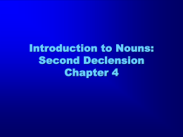 2nd Declension Nouns