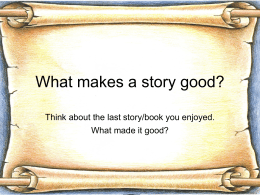 What makes a story good?