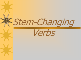 Stem Changing verbs