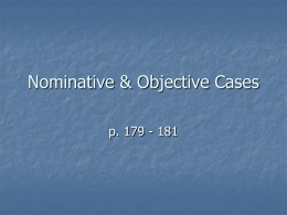 Nominative & Objective Cases
