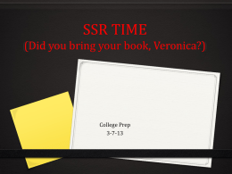 SSR TIME (Did you bring your book, Veronica?)